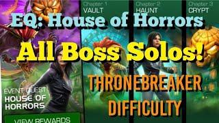 MCOC - Event Quest: House of Horrors - All Boss Solos!! - Thronebreaker Difficulty