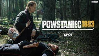 POWSTANIEC  1863 | Ochrzczony w ogniu | Kino Świat