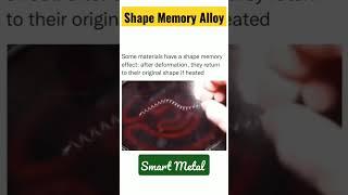 smart metal, shape memory alloys, #shorts