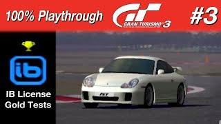 Gran Turismo 3 - #3 - IB License Gold Tests