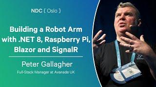 Building a Robot Arm with .NET 8, Raspberry Pi, Blazor and SignalR - Peter Gallagher