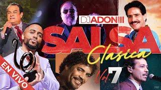 SALSA CLASICA VOL 7  SOLO EXITOS  MEZCLANDO EN VIVO DJ ADONIII