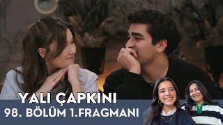 Yalı Çapkını 98. Bölüm 1. Fragmanı | Yorumluyoruz