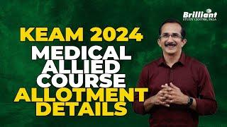 KEAM 2024 | Medical Allied Course Allotment Details