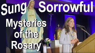 SUNG Sorrowful Mysteries of the Rosary,  Tuesday Friday, LIVE at Marian Conference YouTube Video 