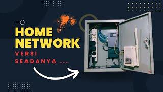 Bikin Home Network Sederhana | Kalian Bisa Coba !!!