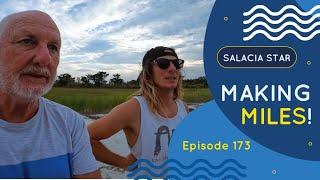 MAKING MILES [Episode 173] Sailing Salacia Star