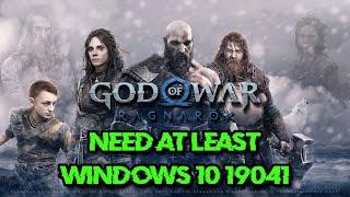 God Of War Ragnarok Error You Need At Least Windows 10 Build 19041 FIX