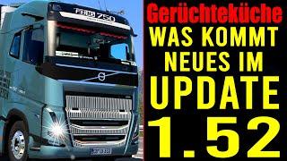 ETS2 Gerüchteküche: Was kommt NEUES im Update 1.52 [2812] EURO TRUCK SIMULATOR 2