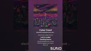 Cyber Creed (Suno)