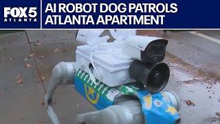 Atlanta apartment employs crime-fighting robo-dog | FOX 5 News