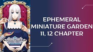 Ephemeral. Miniature Garden. Rion. 11, 12 chapter. English