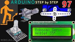 Lesson 97: Controlling Servo Motor using Rotary Encoder and Display Angle On LCD