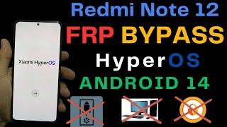 Redmi Note 12 FRP bypass Xiaomi HyperOS️|Reset Google Account XIAOMI