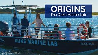 Origins | The Duke Marine Lab