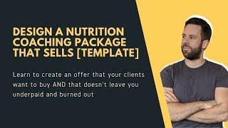 How to Design a Nutrition Coaching Package That Sells