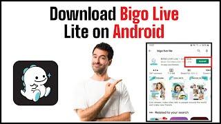 How To Download Bigo Live Light on Android | Install Bigo Live Lite Android 2021 | UPDATED