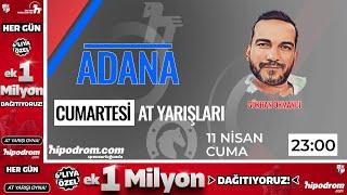 12 Nisan 2025 // Adana At Yarışı Tahminleri // Gökhan Ormancı