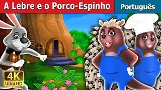 A Lebre e o Porco-Espinho | The Hare And The Porcupine Story in Portuguese | Portuguese Fairy Tales