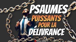 15 PSAUMES DE DÉLIVRANCE - Prière pour Défaire les Nœuds : Écoute jusqu'à la Fin