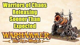 NEWS - Warriors of Chaos Releasing Sooner Than Usual - Warhammer The Old World