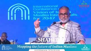 S. Ameenul Hasan's Visionary Speech at the Muslim Intellectual Vision 2047 Conference