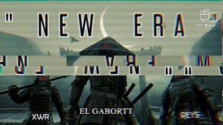 " NEW ERA " ft. REYS / XWR / EL GABORTT