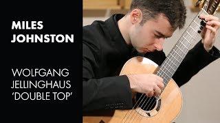 Koshkin "Introduction et Vivace" played by Miles Johnston on a 2019 Wolfgang Jellinghaus