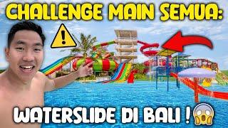 TIMBOI CHALLENGE MAIN SEMUA WATER SLIDE DI WATERPARK BALI  SERU BANGET!!