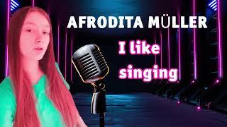 AFRODITA MÜLLER - I like singing (Official Music Audio 2024)