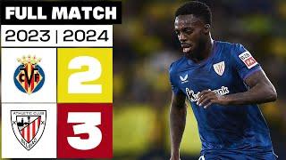 Villarreal CF 2 - 3 Athletic Club | FULL MATCH | LALIGA EA SPORTS 2023/24