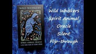 Wild Whiskers Spirit Animal Oracle - Silent Flip-through