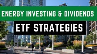 ETF Investing: Energy and Dividend Income Take Center Stage