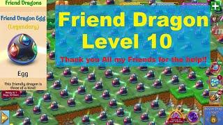 Merge Dragons! Friend Dragon Level 10!