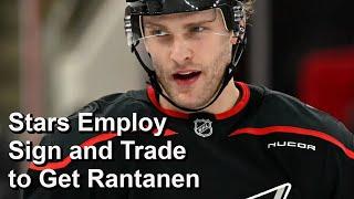 Stars Sign and Trade For Rantanen, Stankoven and Picks to Canes in Return