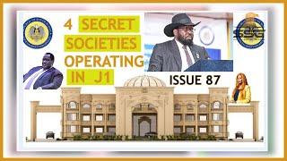 4 secret societies that operate in J1 Palace (State House) (Issue 87)