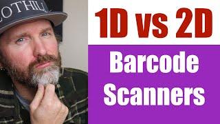 1D vs 2D Barcode Scanner - How to choose a barcode scanner in 2021