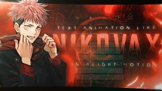 How To Make Text Animation Like @Nikovaxx For Amv Edits In Alight motion!