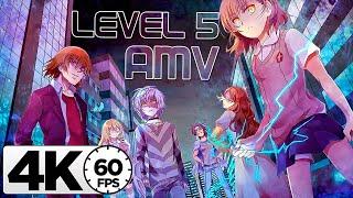 【AMV】The Legendary Level 5s!「4K 60FPS」by Dalƒ