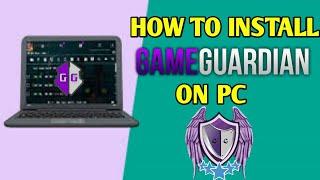 How to Get Game Guardian on PC  Windows 7,8,10