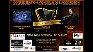 9th CMA Facebook Live Show - Irina Serotuyk (Sweden), Accordion Constellation, Results IOT -12c