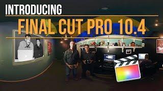 Final Cut Pro 10.4 - New Features Introduction