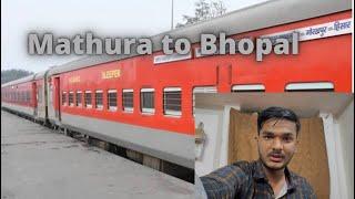 Mathura to Bhopal | By Train | end of the Trip | Travel Vlog | Bhopal