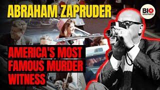 Abraham Zapruder: The Man Who Filmed JFK's Assassination