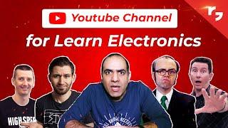 Best Youtube channels to learn Electronics Engineering | Must-Watch Youtube Channels