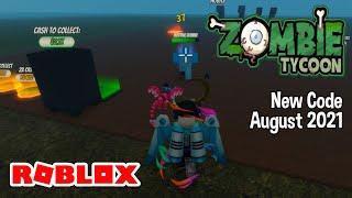 Roblox Zombie Tycoon New Code August 2021