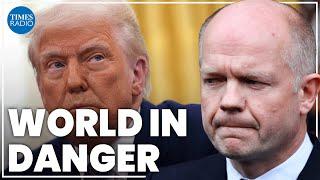 ‘A lawlessness that’s deeply alarming’: William Hague on Trump’s new presidency | The Story