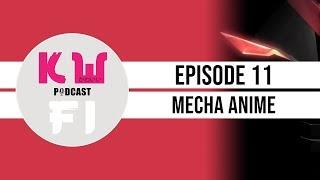 KFR: Mecha anime | Kawaii-Fi Radio Podcast