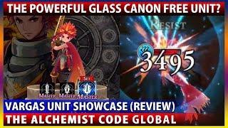 Vargas - The Powerful Glass Canon Free Unit? (The Alchemist Code)