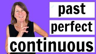 Past Perfect Continuous in English - Grammar lesson